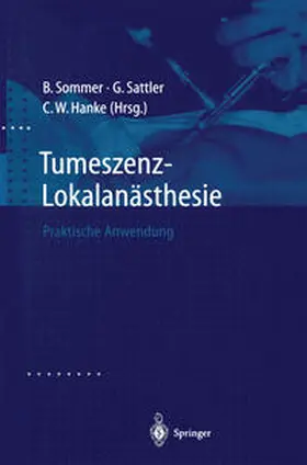 Sommer / Sattler / Hanke |  Tumeszenz-Lokalanästhesie | eBook | Sack Fachmedien