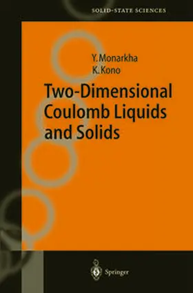 Monarkha / Kono |  Two-Dimensional Coulomb Liquids and Solids | eBook | Sack Fachmedien