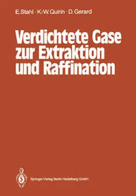 Stahl / Quirin / Gerard |  Verdichtete Gase zur Extraktion und Raffination | eBook | Sack Fachmedien