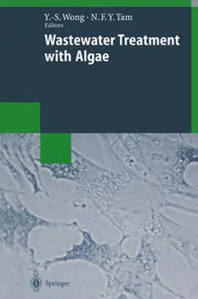 Kwong / Tam |  Wastewater Treatment with Algae | eBook | Sack Fachmedien