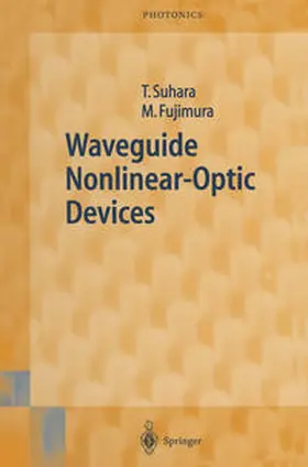 Suhara / Fujimura |  Waveguide Nonlinear-Optic Devices | eBook | Sack Fachmedien