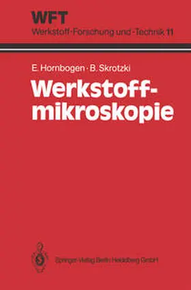 Hornbogen / Skrotzki |  Werkstoff-Mikroskopie | eBook | Sack Fachmedien
