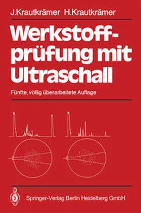 Krautkrämer |  Werkstoffprüfung mit Ultraschall | eBook | Sack Fachmedien