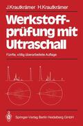Krautkrämer |  Werkstoffprüfung mit Ultraschall | Buch |  Sack Fachmedien