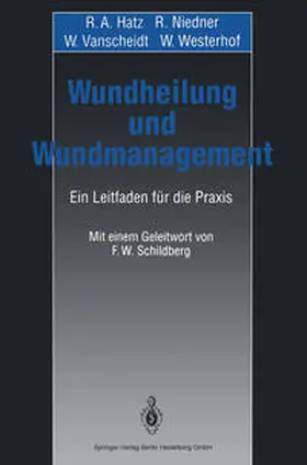 Hatz / Niedner / Vanscheidt |  Wundheilung und Wundmanagement | eBook | Sack Fachmedien