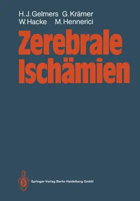 Gelmers / Krämer / Hacke |  Zerebrale Ischämien | Buch |  Sack Fachmedien