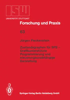 Fleckenstein |  Zustandsgraphen für SPS - Grafikunterstützte Programmierung und steuerungsunabhängige Darstellung | eBook | Sack Fachmedien