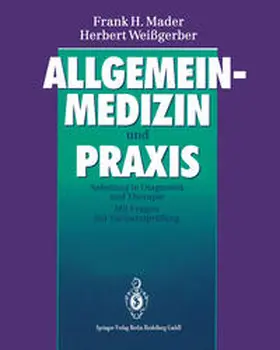 Mader / Weißgerber |  Allgemeinmedizin und Praxis | eBook | Sack Fachmedien