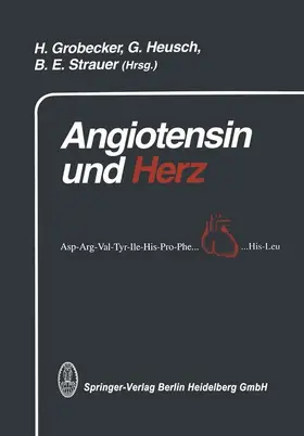 Heusch / Grobecker / Strauer |  Angiotensin und Herz | Buch |  Sack Fachmedien