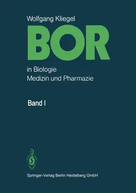 Kliegel / Wendt |  Bor in Biologie, Medizin und Pharmazie | Buch |  Sack Fachmedien