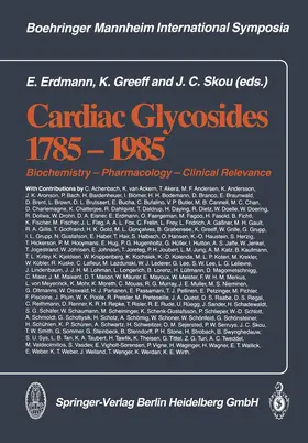 Erdmann / Skou / Greeff |  Cardiac Glycosides 1785-1985 | Buch |  Sack Fachmedien