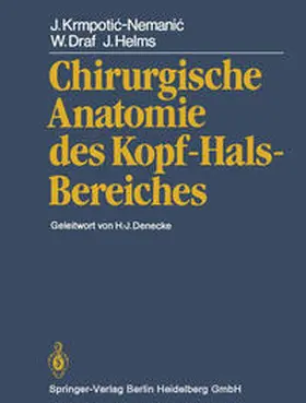 Krmpotic-Nemanic / Draf / Helms |  Chirurgische Anatomie des Kopf-Hals-Bereiches | eBook | Sack Fachmedien