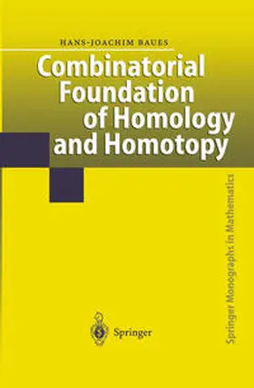 Baues | Combinatorial Foundation of Homology and Homotopy | E-Book | www.sack.de