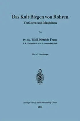 Franz |  Das Kalt-Biegen von Rohren | eBook | Sack Fachmedien