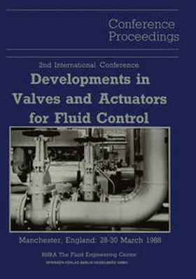Wood / Grove | Proceedings of the 2nd International Conference on Developments in Valves and Actuators for Fluid Control | E-Book | www.sack.de