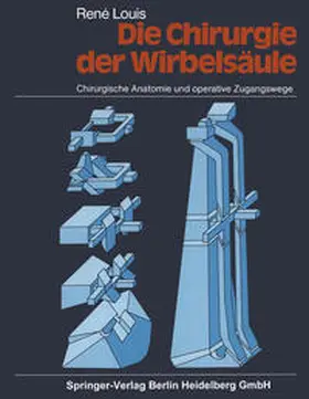 Louis |  Die Chirurgie der Wirbelsäule | eBook | Sack Fachmedien