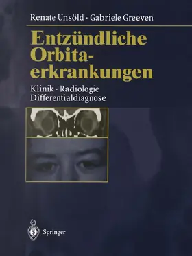 Unsöld / Greeven |  Entzündliche Orbitaerkrankungen | Buch |  Sack Fachmedien