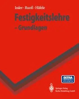 Issler / Ruoß / Häfele |  Festigkeitslehre - Grundlagen | eBook | Sack Fachmedien