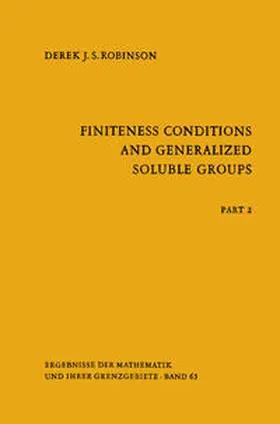 Robinson |  Finiteness Conditions and Generalized Soluble Groups | eBook | Sack Fachmedien