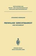 Bärmann |  Freiwillige Gerichtsbarkeit und Notarrecht | Buch |  Sack Fachmedien
