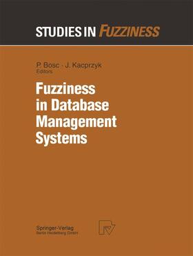 Bosc | Fuzziness in Database Management Systems | Buch | 978-3-662-11805-4 | sack.de