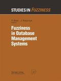 Bosc |  Fuzziness in Database Management Systems | Buch |  Sack Fachmedien