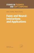 Buckley / Feuring |  Feuring, T: Fuzzy and Neural: Interactions and Applications | Buch |  Sack Fachmedien