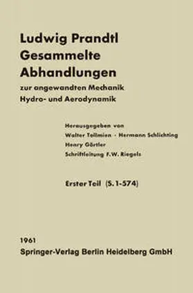 Prandtl / Tollmien / Schlichting |  Ludwig Prandtl Gesammelte Abhandlungen | eBook | Sack Fachmedien