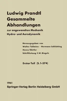 Prandtl / Tollmien / Görtler |  Ludwig Prandtl Gesammelte Abhandlungen | Buch |  Sack Fachmedien