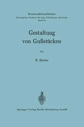 Hentze | Gestaltung von Gußstücken | E-Book | www.sack.de