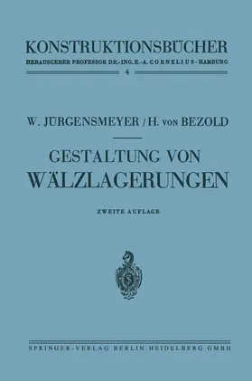 Jürgensmeyer / Bezold |  Gestaltung von Wälzlagerungen | Buch |  Sack Fachmedien
