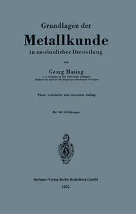 Masing |  Grundlagen der Metallkunde in anschaulicher Darstellung | eBook | Sack Fachmedien