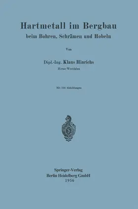 Hinrichs | Hartmetall im Bergbau | Buch | 978-3-662-11993-8 | www.sack.de