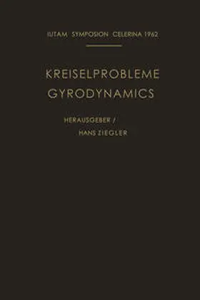 Ziegler | Kreiselprobleme / Gyrodynamics | E-Book | sack.de