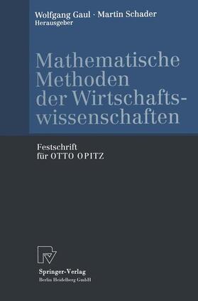 Schader / Gaul |  Mathematische Methoden der Wirtschaftswissenschaften | Buch |  Sack Fachmedien