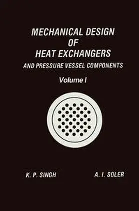 Singh / Soler | Mechanical Design of Heat Exchangers | E-Book | www.sack.de