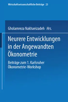 Nakhaeizadeh / Vollmer |  Neurere Entwicklungen in der Angewandten Ökonometrie | eBook | Sack Fachmedien