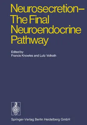 Knowles / Vollrath |  Neurosecretion - The Final Neuroendocrine Pathway | eBook | Sack Fachmedien