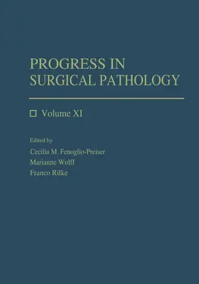 Fenoglio-Preiser / Wolff / Rilke | Progress in Surgical Pathology | Buch | 978-3-662-12813-8 | www.sack.de