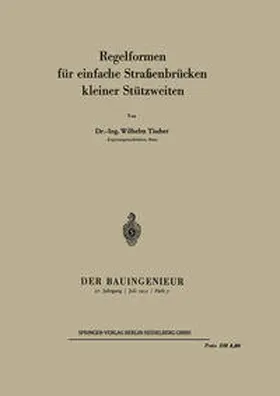 Tischer |  Regelformen für einfache Straßenbrücken kleiner Stützweiten | eBook | Sack Fachmedien
