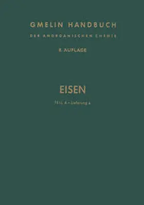  Eisen: Teil A - Lieferung 4; Metallurgie des Eisens (Fortsetzung) | eBook | Sack Fachmedien