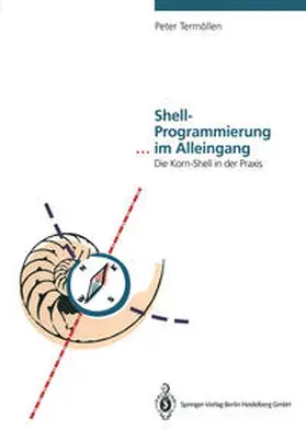 Termöllen |  Shell-Programmierung ... im Alleingang | eBook | Sack Fachmedien