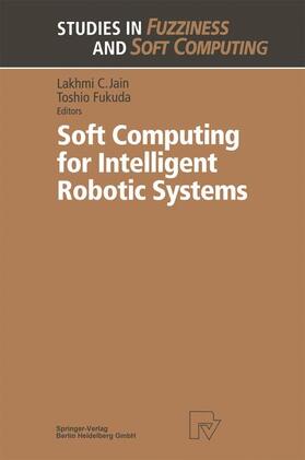 Fukuda |  Soft Computing for Intelligent Robotic Systems | Buch |  Sack Fachmedien