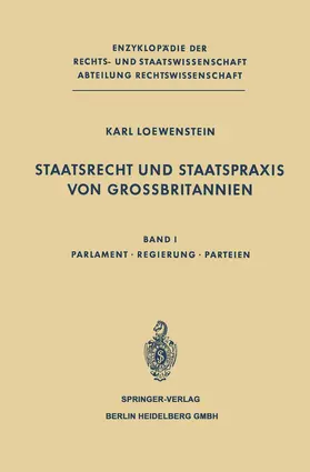 Loewenstein |  Staatsrecht und Staatspraxis von Grossbritannien | Buch |  Sack Fachmedien