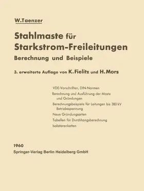 Taenzer / Mors / Fielitz |  Stahlmaste für Starkstrom-Freileitungen | Buch |  Sack Fachmedien