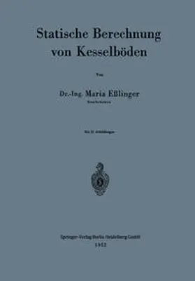 Eßlinger |  Statische Berechnung von Kesselböden | eBook | Sack Fachmedien