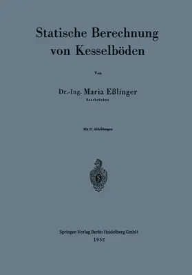 Eßlinger |  Statische Berechnung von Kesselböden | Buch |  Sack Fachmedien