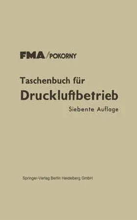Fma/Pokorny |  Taschenbuch für Druckluftbetrieb | eBook | Sack Fachmedien