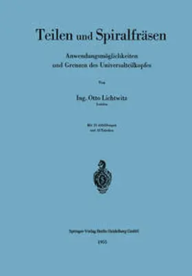 Lichtwitz |  Teilen und Spiralfräsen | eBook | Sack Fachmedien