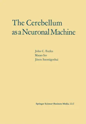 Eccles |  The Cerebellum as a Neuronal Machine | Buch |  Sack Fachmedien